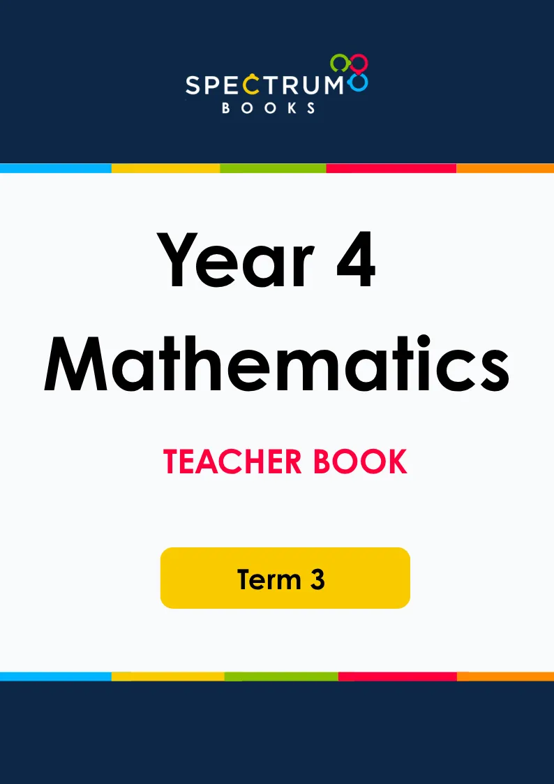 Year 4 Mathematics – Term 3 – Teacher Books