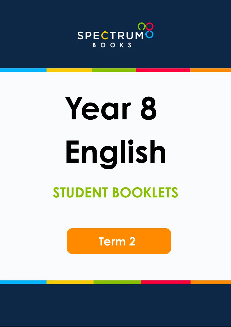 Year 8 English – Term 2 – Student Booklets