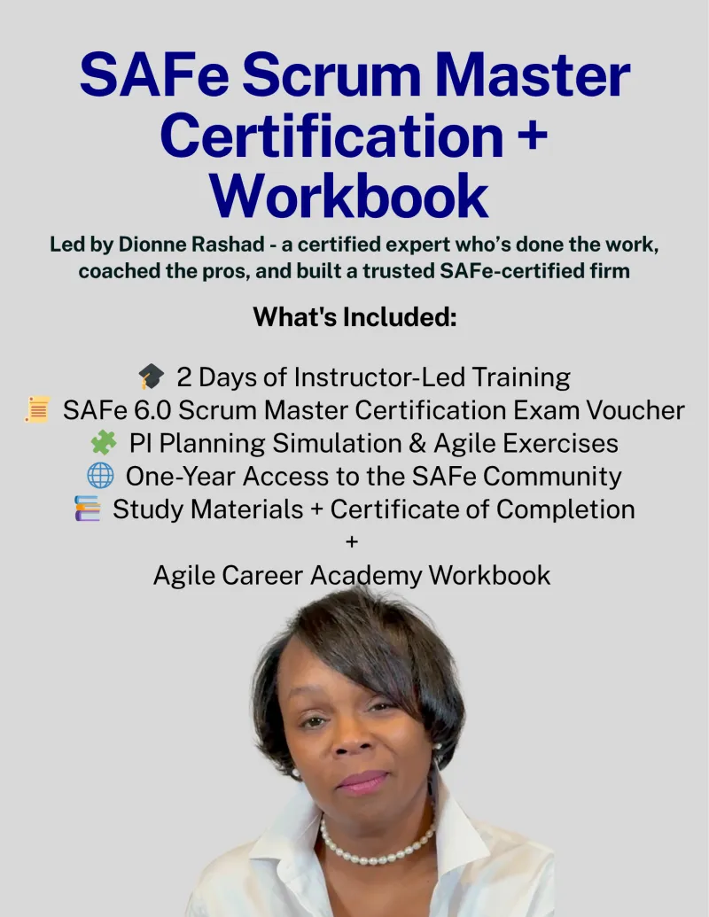 SAFe Scrum Certification + Agile Career Academy Workbook