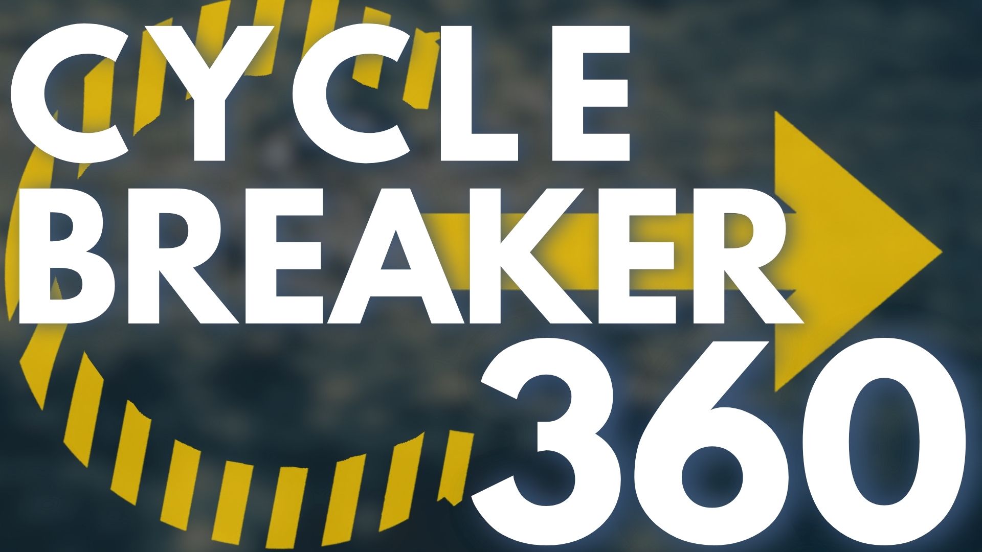 Cycle Breaker 360