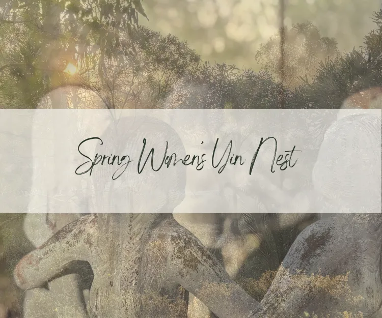 Spring Women's Yin Nest