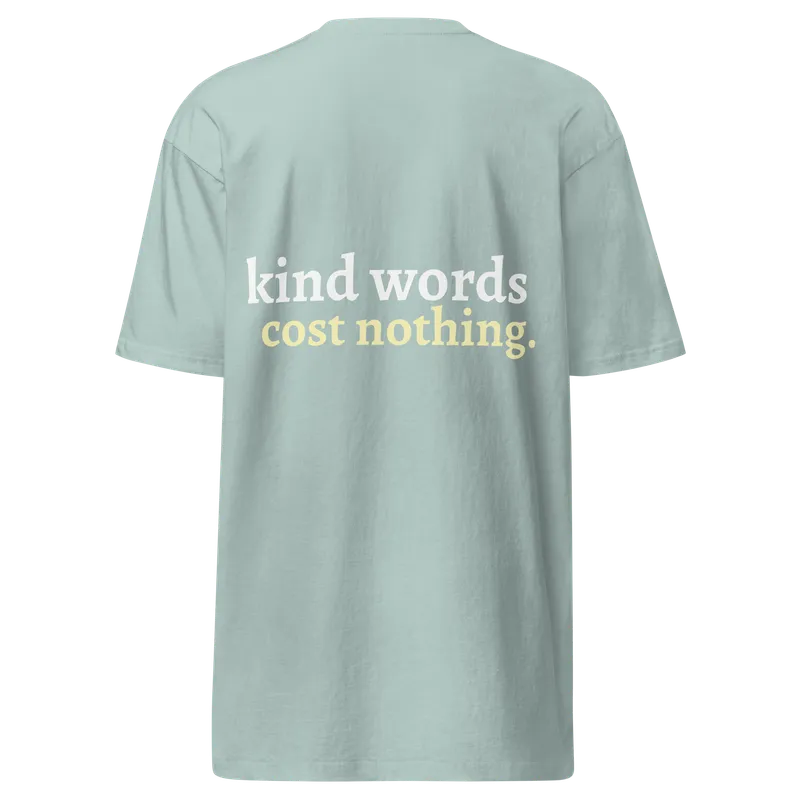 Men's "Kind Words Cost Nothing" Tee