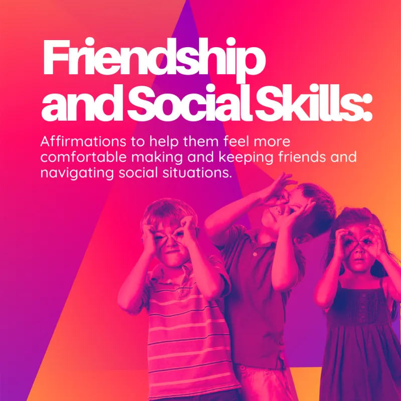 Friendship and Social Skills
