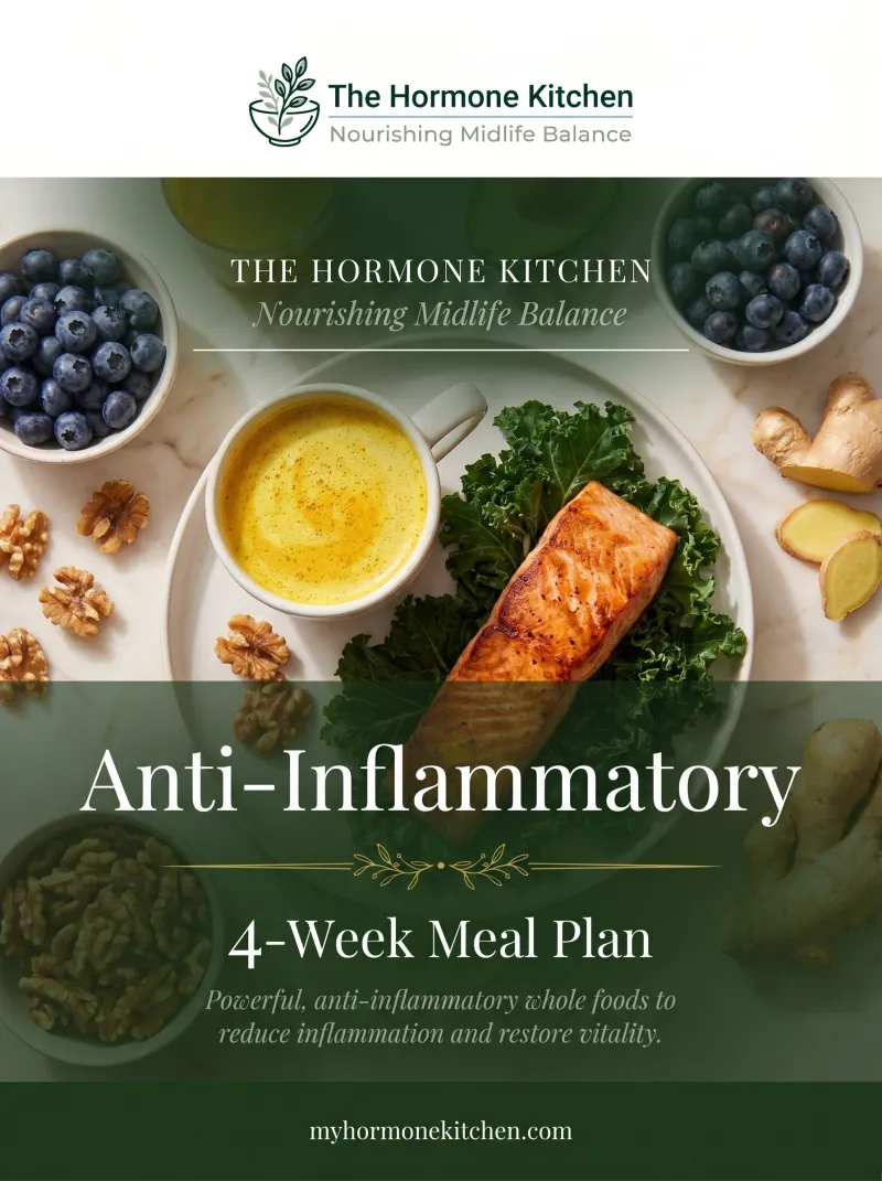 The Hormone Kitchen: Anti-Inflammatory — 4-Week Meal Plan 