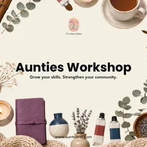 Aunties Workshop