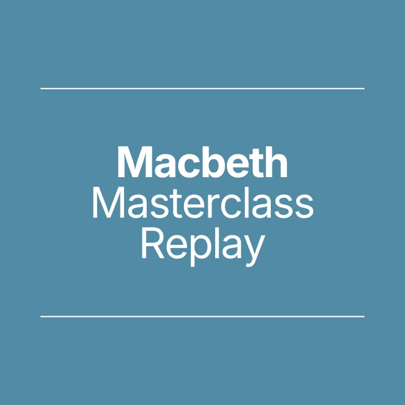 GCSE English Literature Masterclass: Macbeth Replay