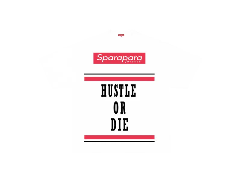 Hustle or Die Message T-Shirt White