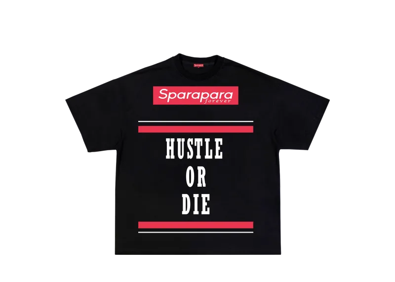 Hustle or Die Message T-Shirt Black