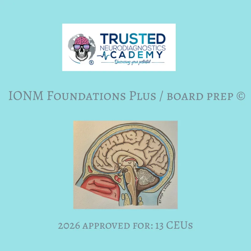 IONM Foundations PLUS/IONM Board Prep © 2nd Ed