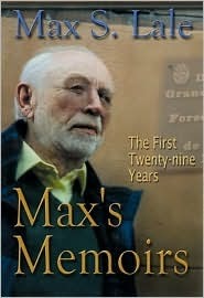 Max's Memoirs - Max S. Lale