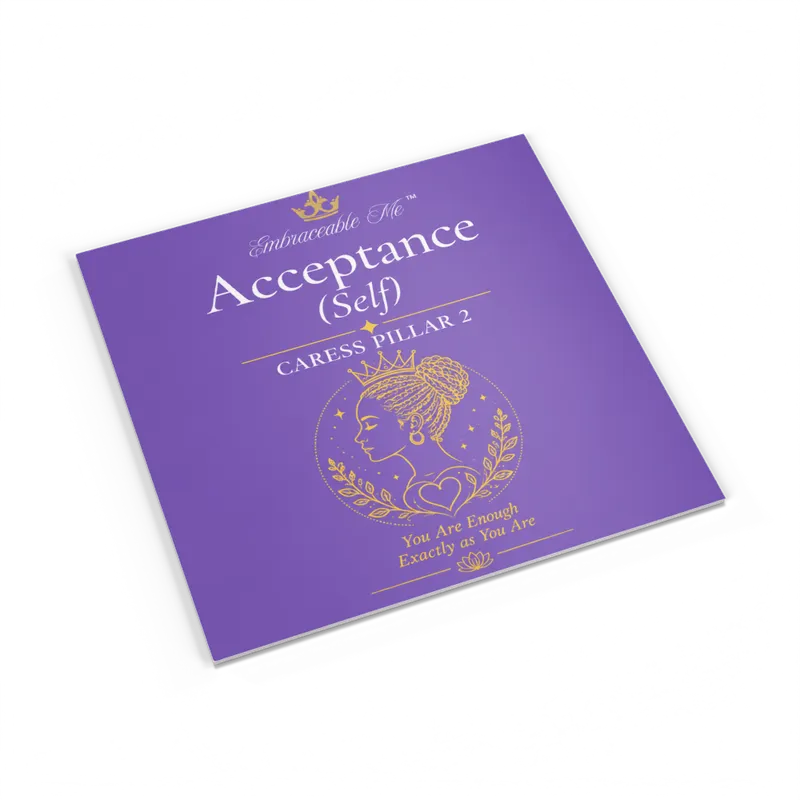Embraceable Me: CARESS Series-Pillar 2 Acceptance