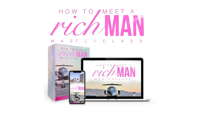 How To Meet A Rich Man Masterclass