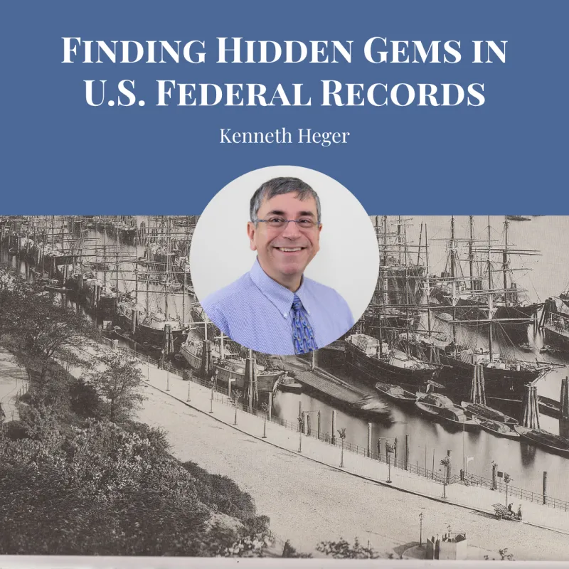 Finding Hidden Gems in U.S. Federal Records by Prof. Kenneth Heger