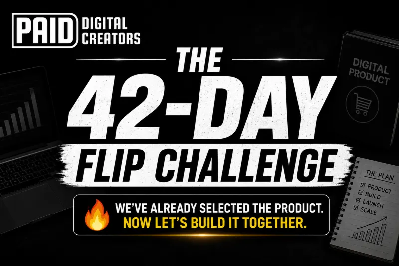Lock In Your Early Bird Seat — 42 Day Flip Challenge