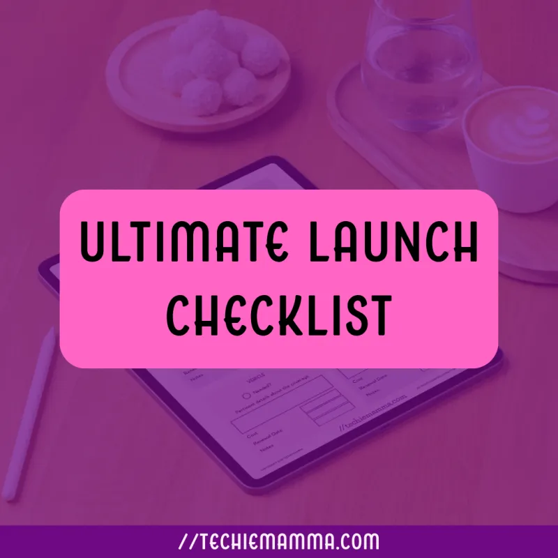 Ultimate Launch Checklist