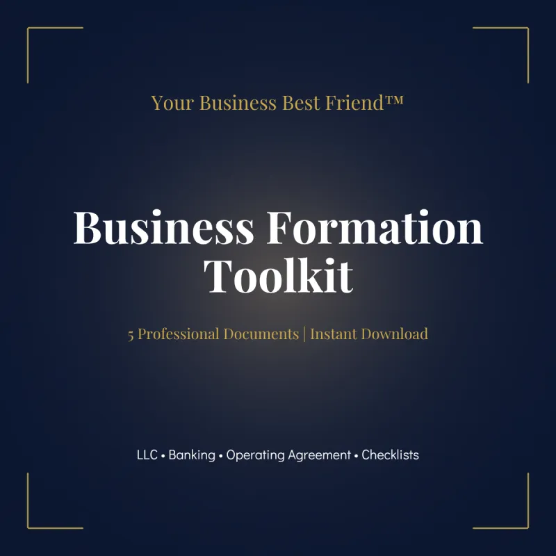 Business Formation Toolkit — Your Business Best Friend™