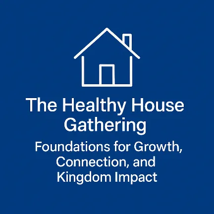 The Healthy House Gathering