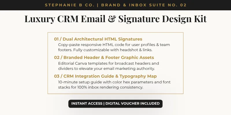Luxury CRM Email & Signature Design Kit