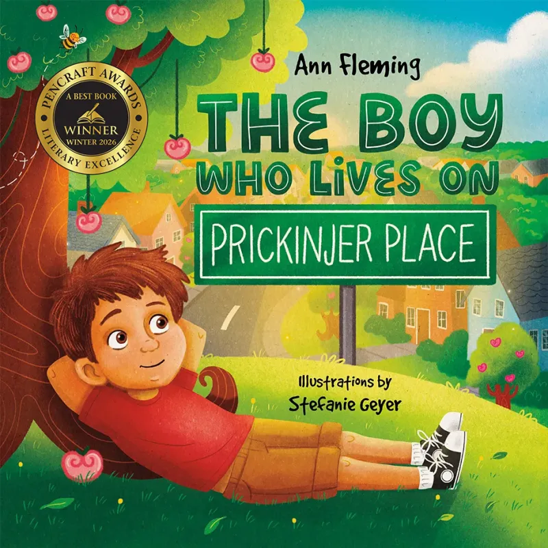 The Boy Who Lives on Prickinjer Place (Signed Hardcover Edition)
