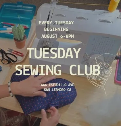 Tuesday Sewing Club (Ongoing) 6-8pm