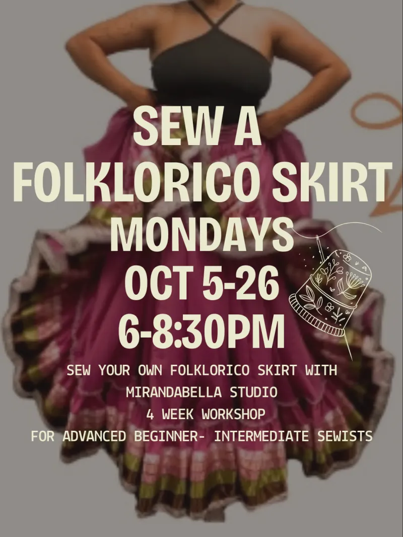 Sew a Mexican Folklorico Skirt- 4 Week Course