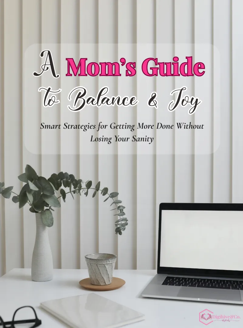 Mom's Guide to Balance and Joy – Mindfulness Ebook for Mothers