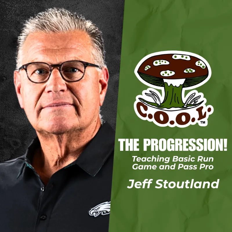 Jeff Stoutland - THE PROGRESSION! Teaching Basic run game and pass pro