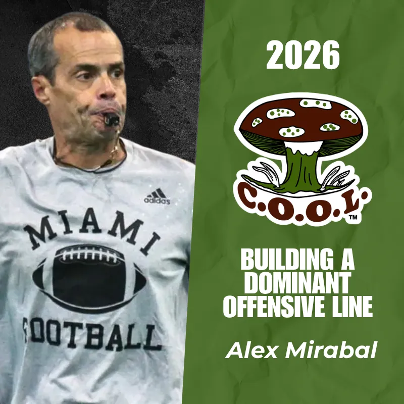 2026 Alex Mirabal - Building a Dominant Offensive Line