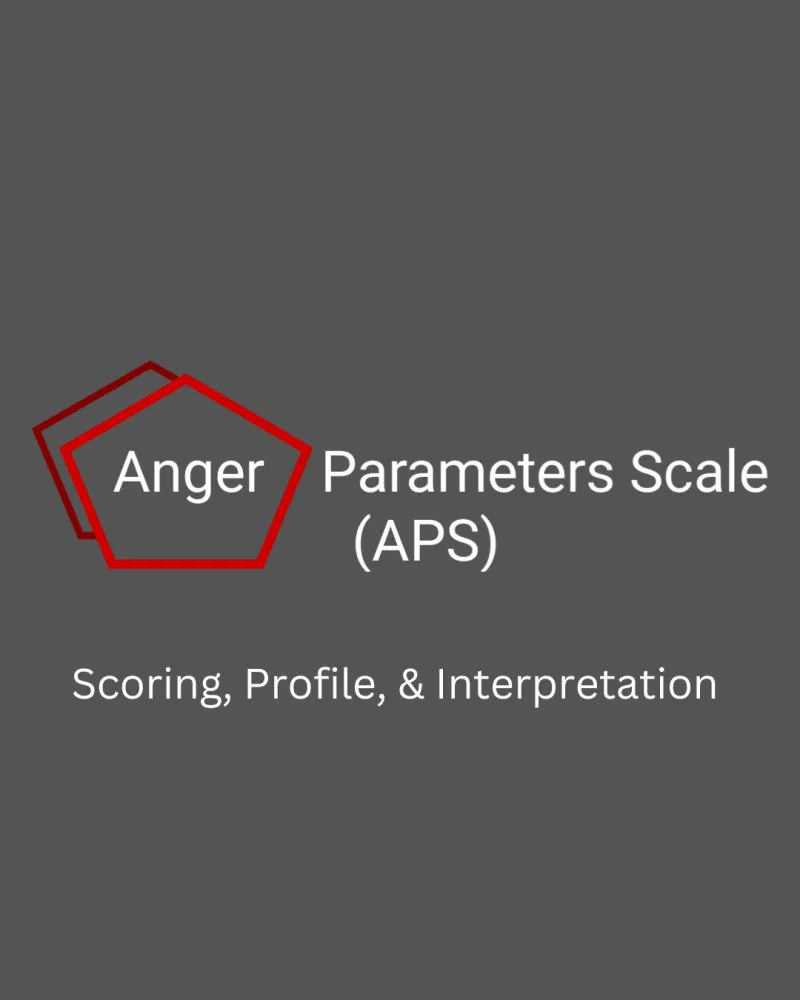 Anger Parameters Scale (APS) – Scoring, Profile, and Interpretation