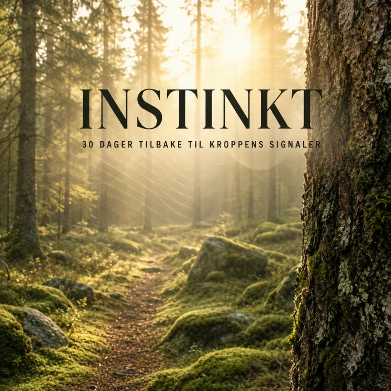 INSTINKT - 30 dager for å lese kroppen igjen