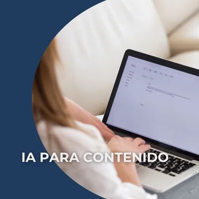 CURSO - IA PARA CONTENIDOS