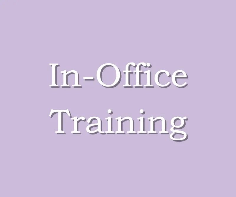In-Office Training