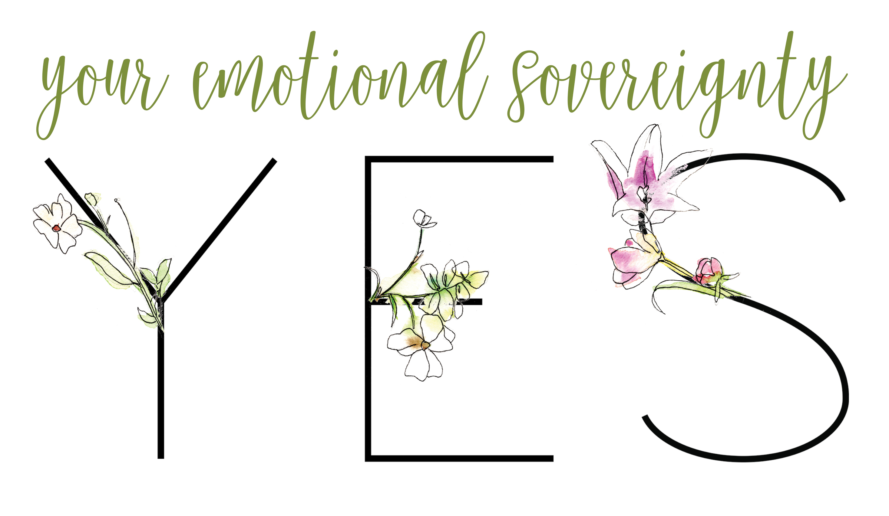 YES - Your Emotional Sovereignty