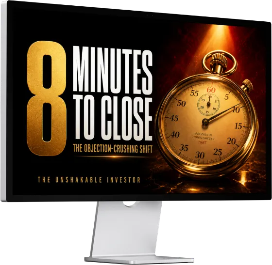 8 Minutes to Close - The Objection -Crushing Shift That Explodes Your Sales