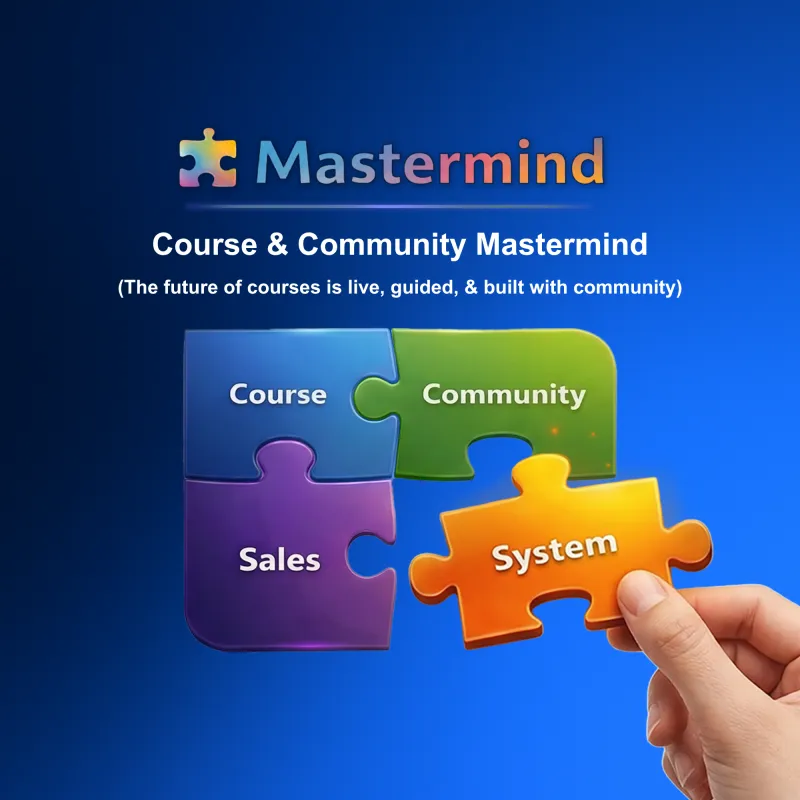 🧩COURSES & COMMUNITY MASTERMIND