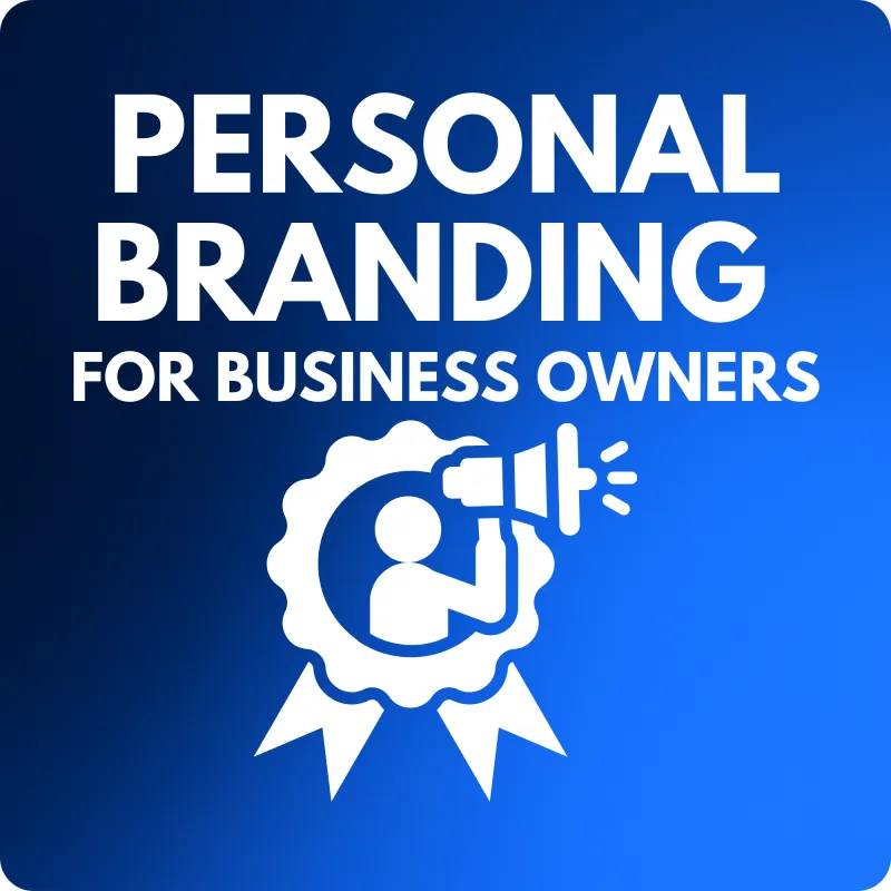 📈 Personal Branding for Business Owners