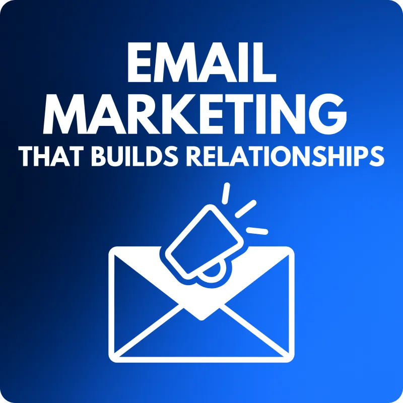 📈 Email Marketing That Builds Relationships