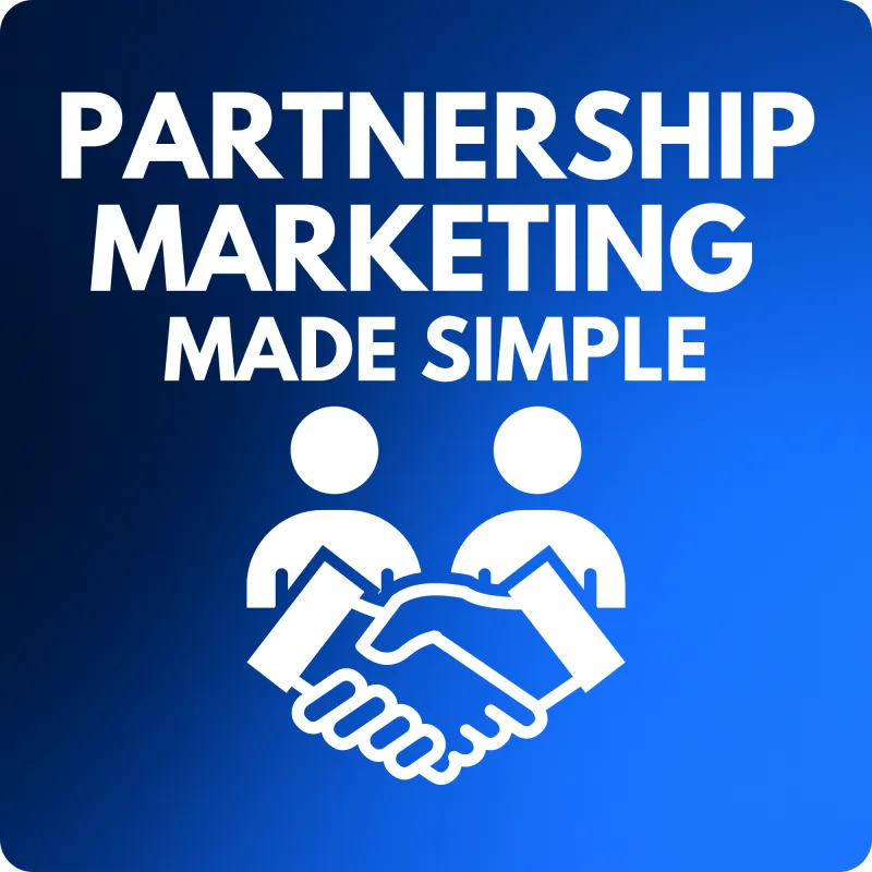 📈 Partnership Marketing Made Simple