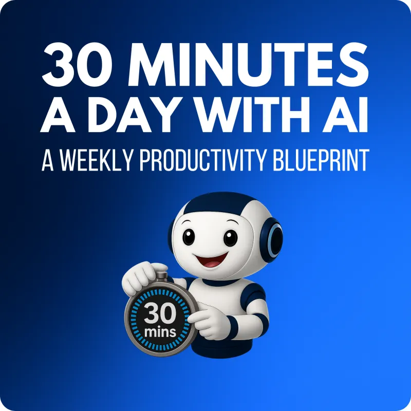 🤖 30 Minutes a Day with AI