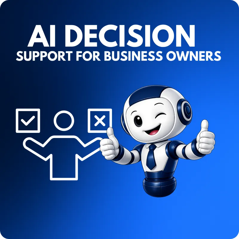 🤖 AI Decision Support for Business Owners