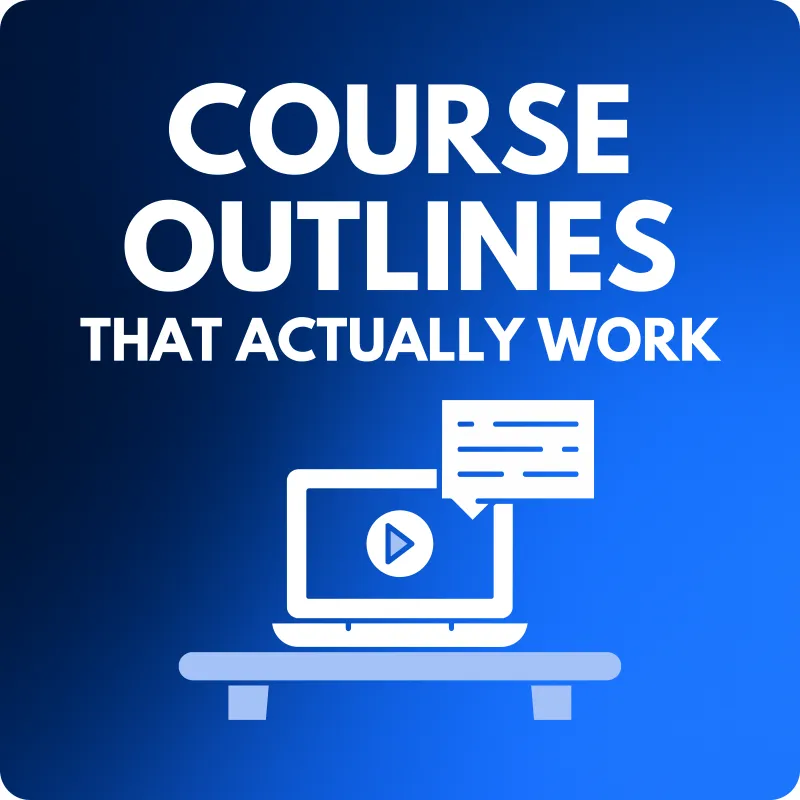 💻 Course Outlines That Actually Work