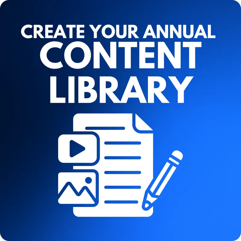 💻 Create Your Annual Content Library
