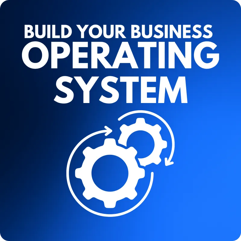 🧠 Build Your Business Operating System