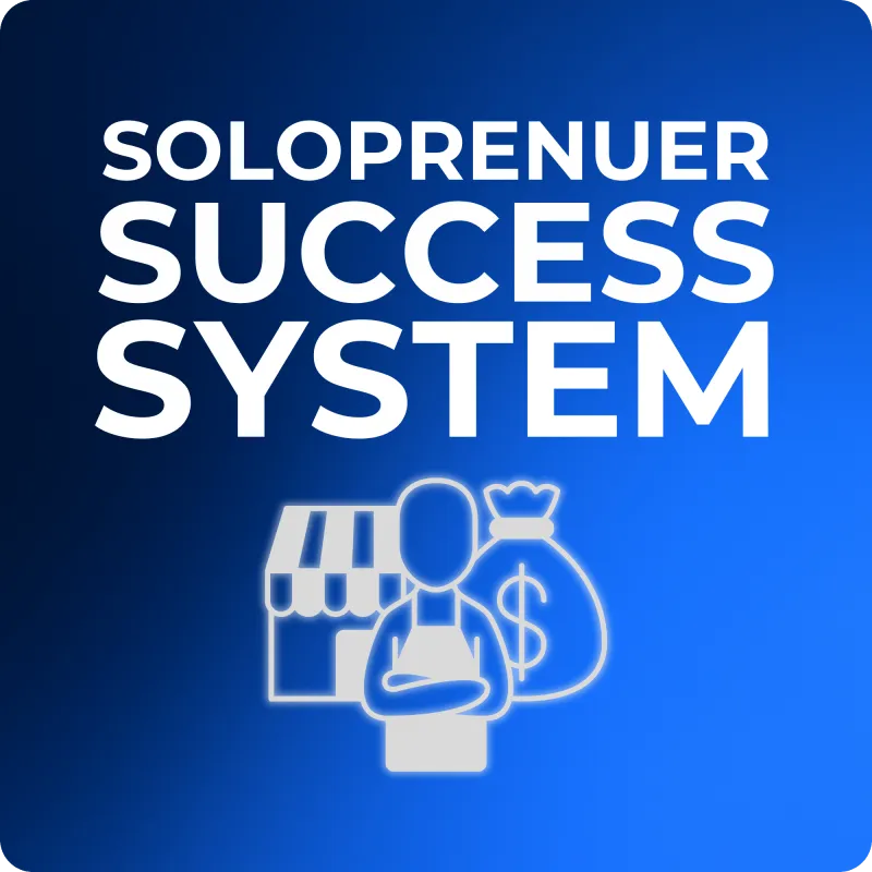 🧠 Solopreneur Success System