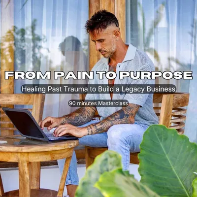 From Pain to Purpose Masterclass