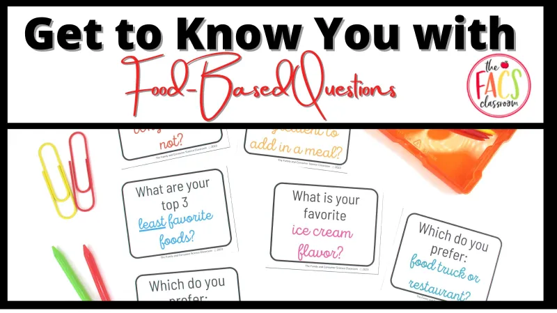 Back to School Icebreaker for Food and Nutrition Class | Food Questions | FCS