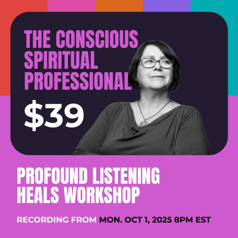 CSP - Profound Listening Heals Workshop