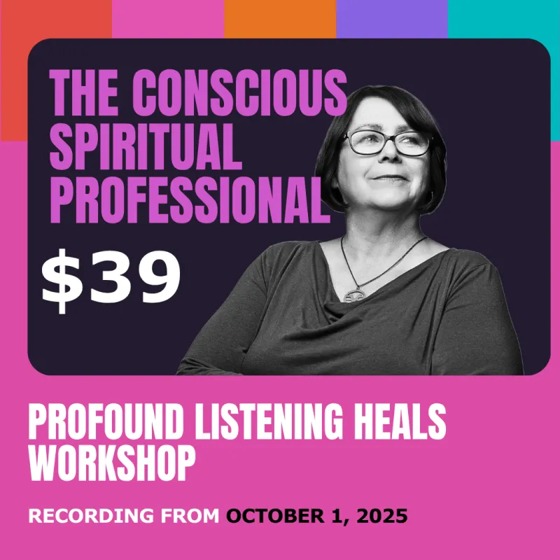 CSP - Profound Listening Heals Workshop