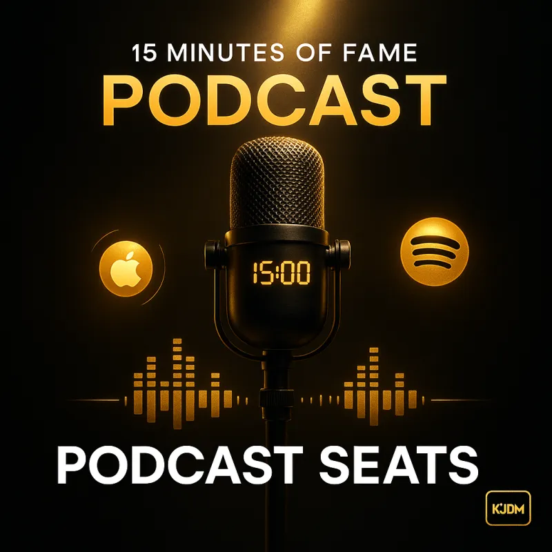 15 Minutes of Fame - Podcast Seats