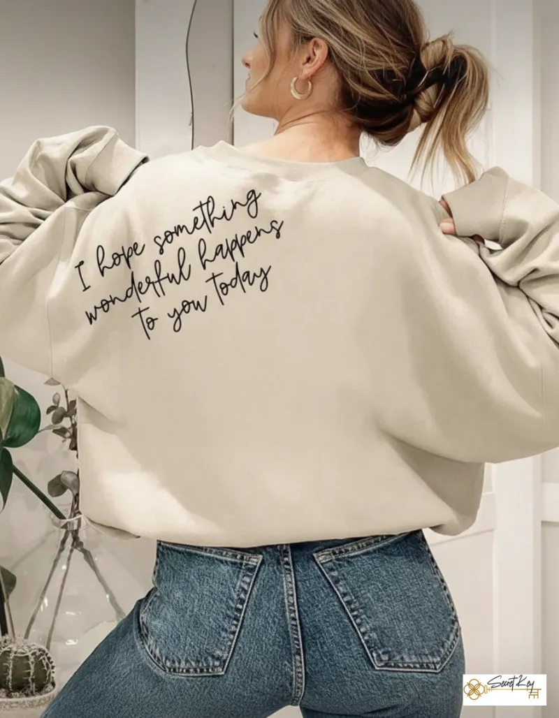 Sudadera SK · Espero que hoy te pase algo maravilloso